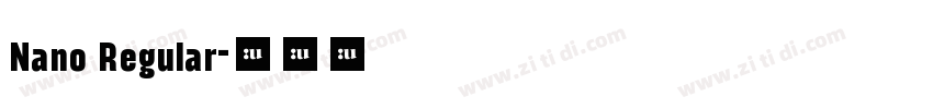Nano Regular字体转换